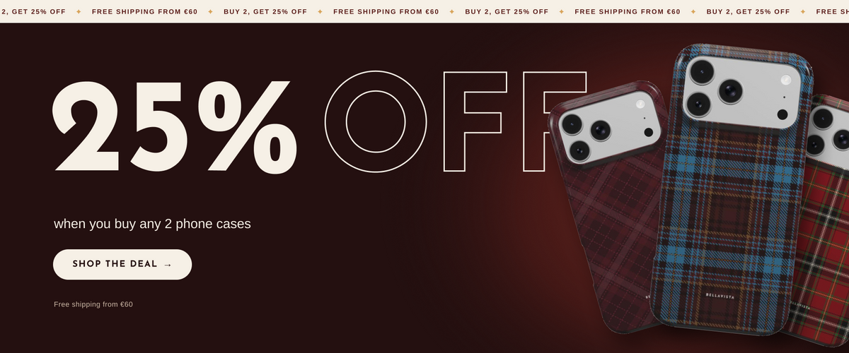 25% off when you buy any 2 phone cases